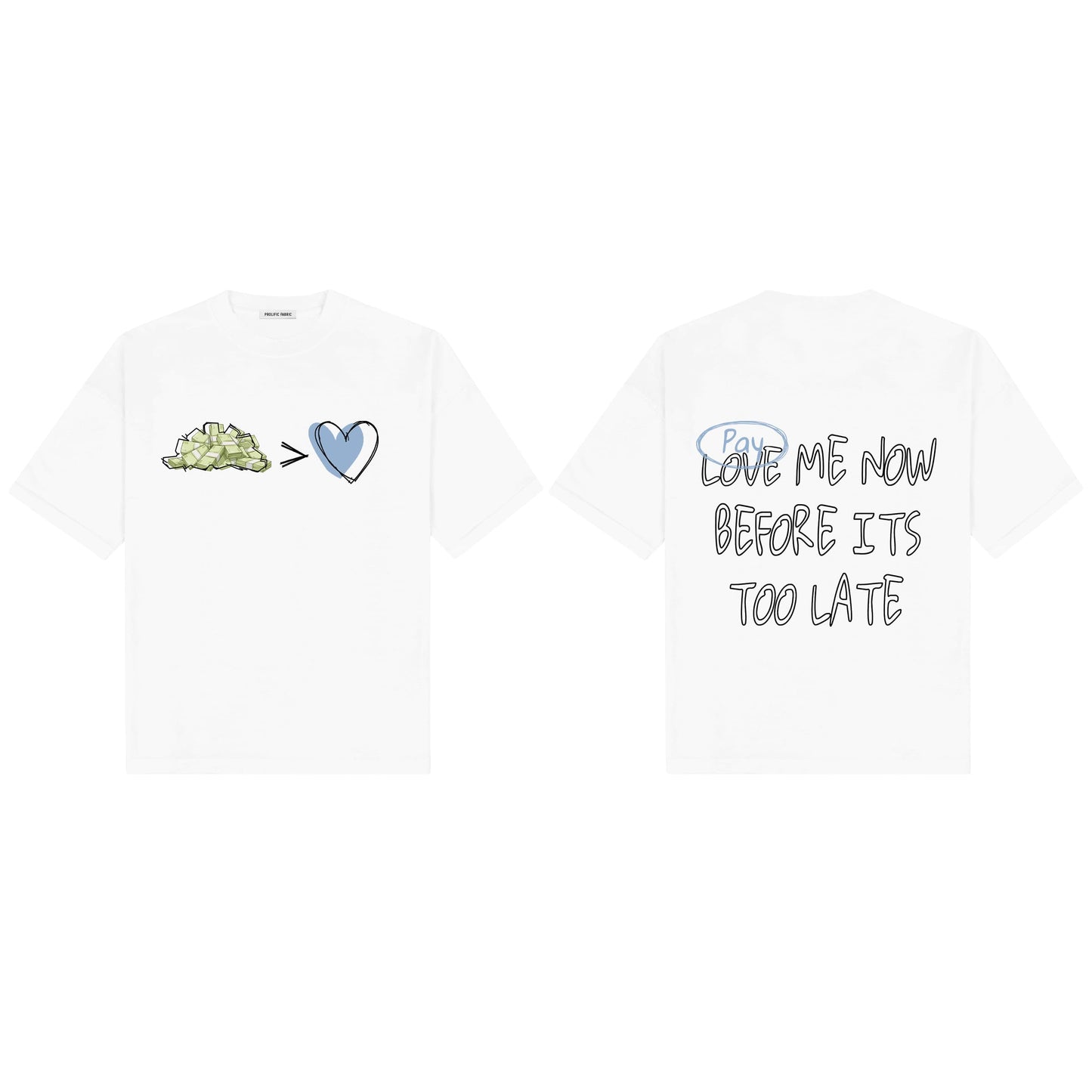 LOVE ME NOW TEES