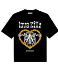 LOVE KILLS TEE