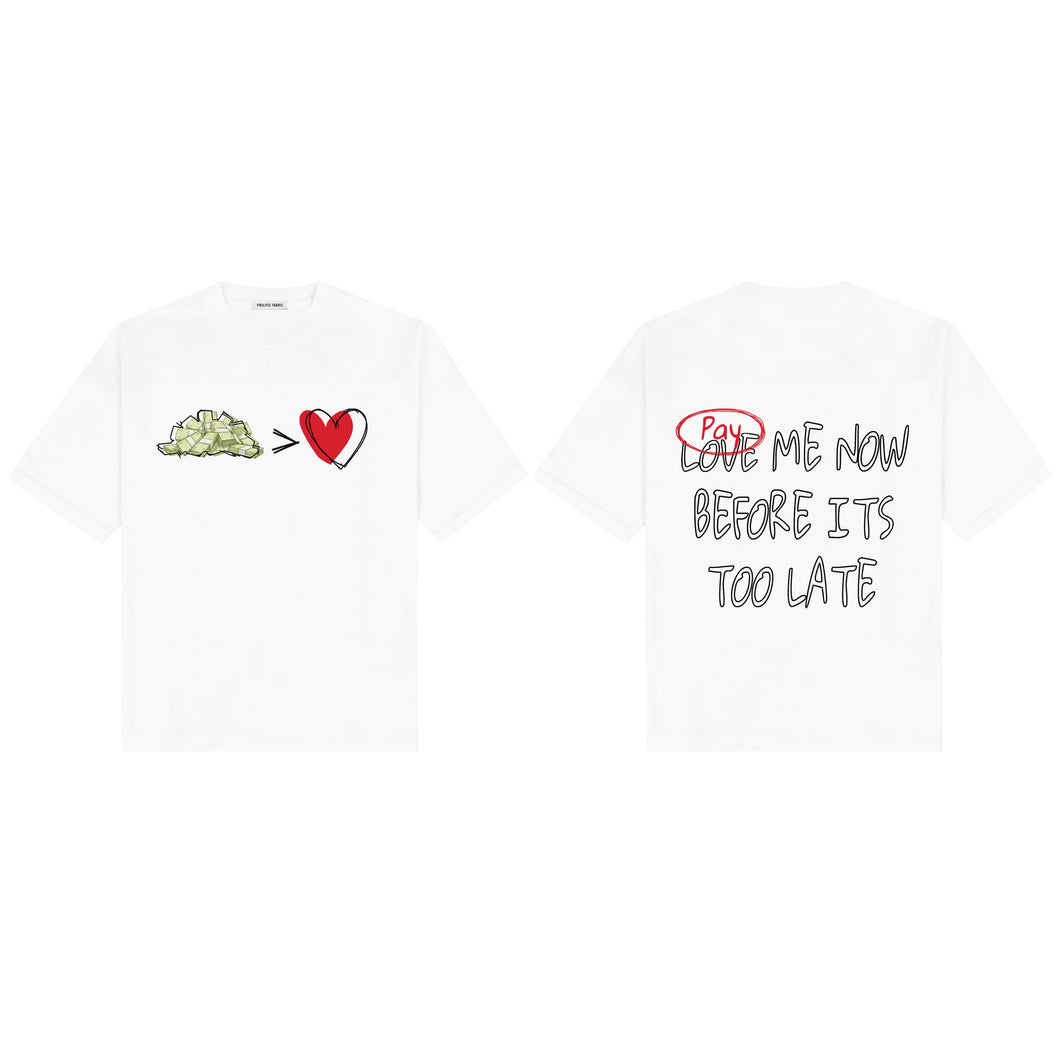 LOVE ME NOW TEES